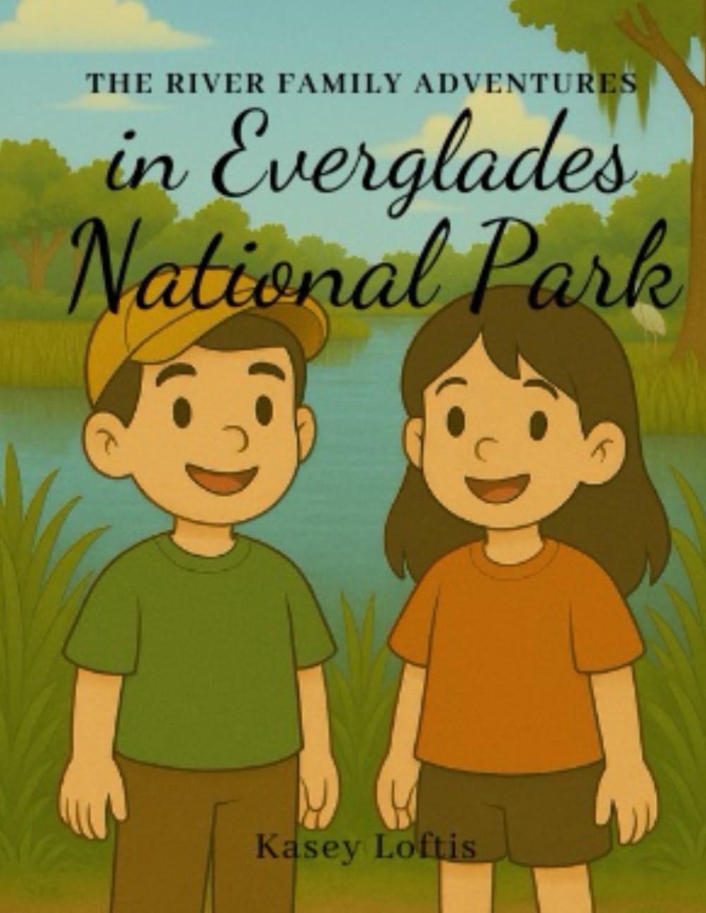The River Family Adventures in Everglades National Park (The River Family Adventures:National Parks)