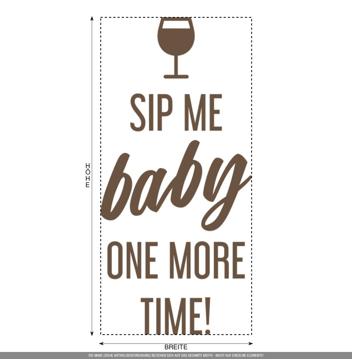 Aufkleber » Sip me baby one more time, 250x118,9cm, Bronze Antik Metallic • Dekoaufkleber / Autoaufkleber / Sticker / Decal / Vinyl