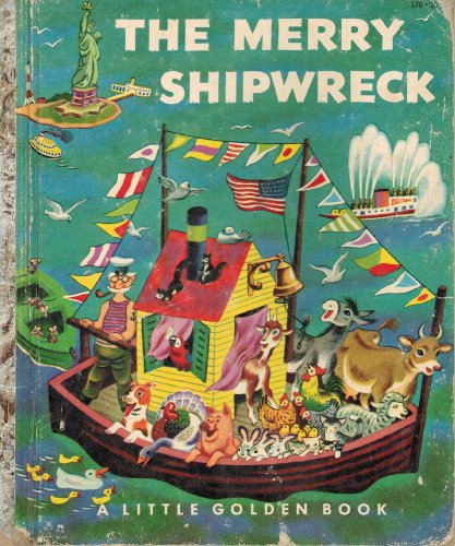 The Merry Shipwreck : A Little Golden Book B001M1QU78 Book Cover