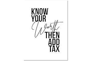 Know Your Worth Then Add Tax Print - Unframed
