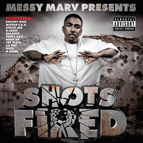 Messy Marv - Messy Marv Presents: Shots Fired - Amazon.com Music