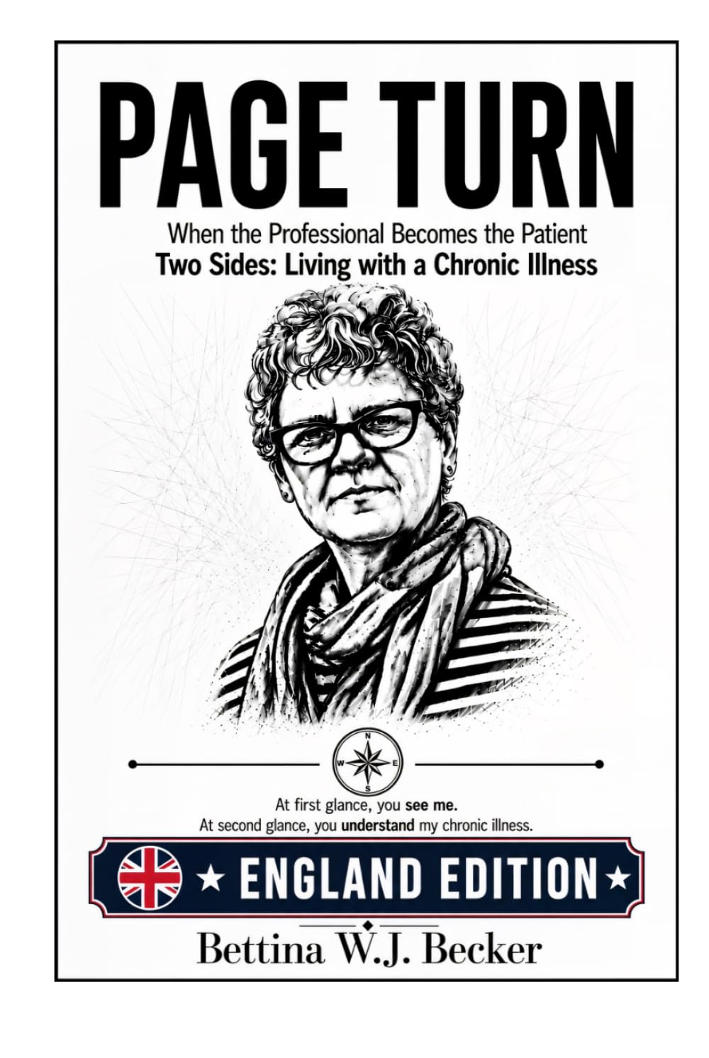Page Turn: When the Professional Becomes the Patient / Two Sides: Living with a Chronic Illness