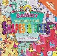 Sammy Searches for Shapes & Sizes (Learn-With-Sammy Book) 0785279938 Book Cover