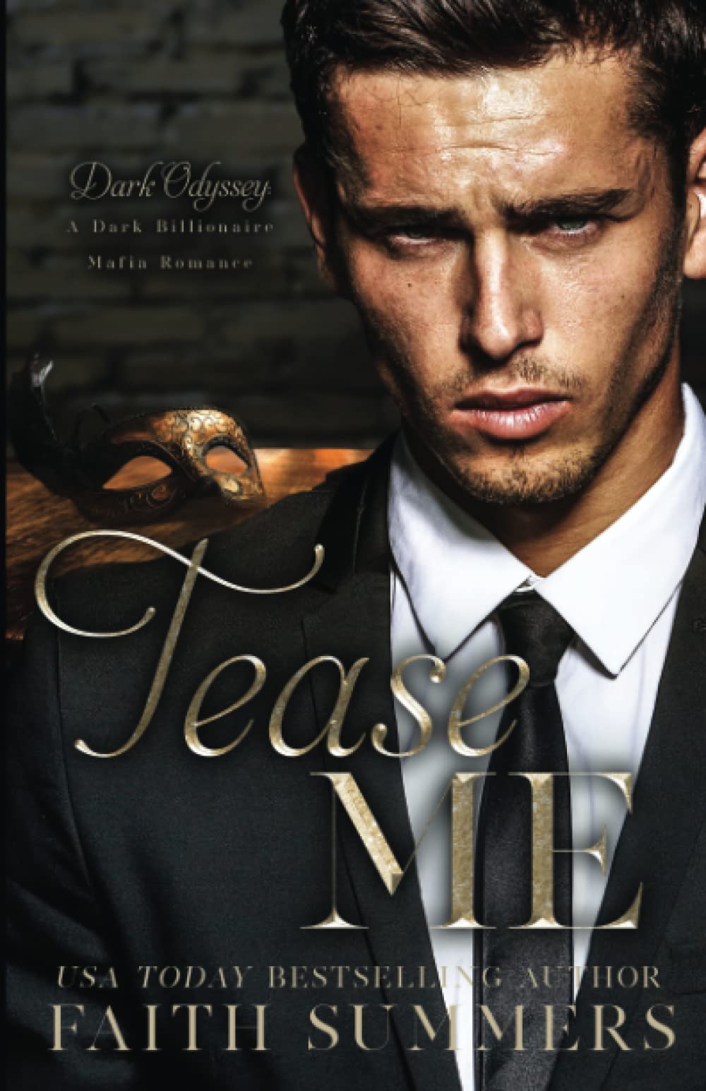 Tease Me: A Dark Billionaire Mafia Romance: 1 (Dark Odyssey)