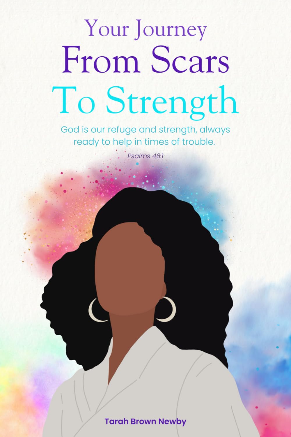 Your Journey From Scars To Strength