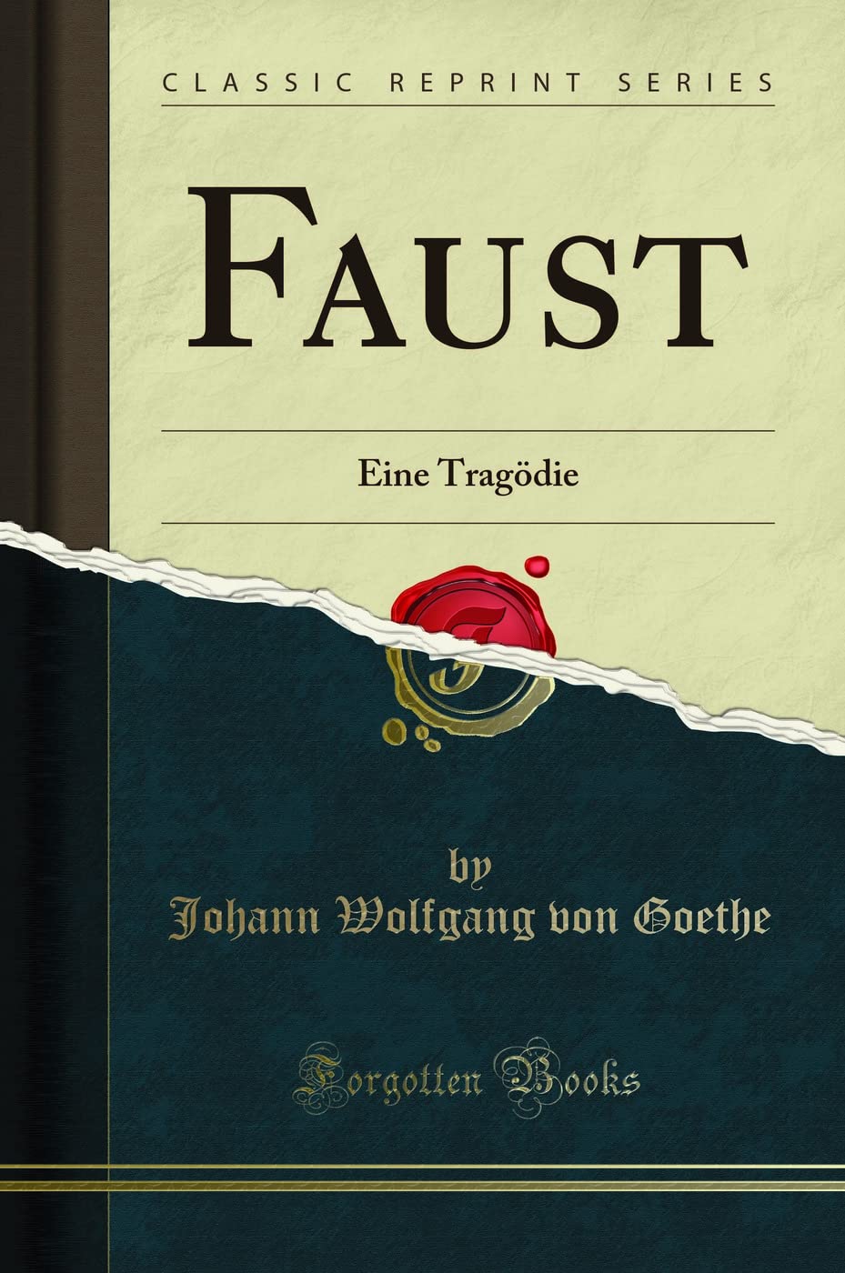 Faust (Classic Reprint): Eine Tragödie: Eine Tragödie (Classic Reprint)