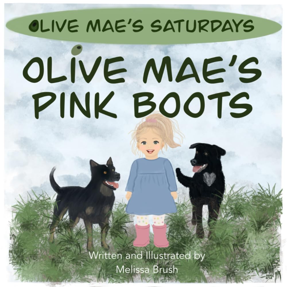 Olive Mae’s Pink Boots (Olive Mae’s Saturdays)