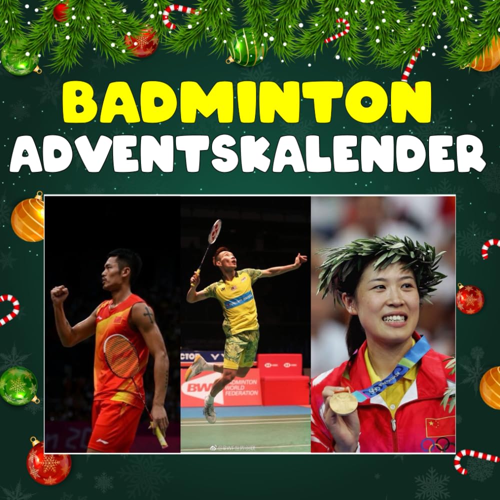badminton adventskalnder: Mit 24 Bildern und spannenden Fakten über Badminton, seine schnellsten Schläge, legendären Spieler und die Faszination eines Sports voller Präzision, Tempo und Leidenschaft
