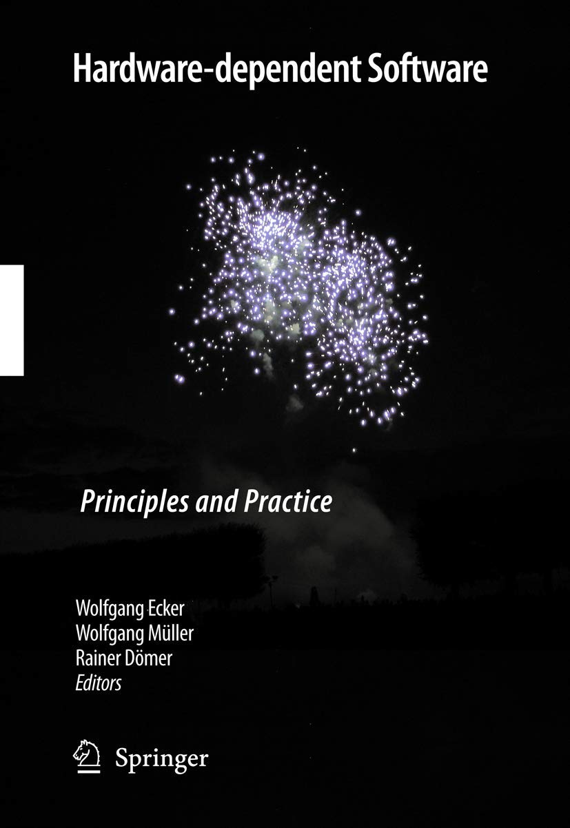 Hardware-dependent Software: Principles and Practice