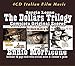 The Complete Dollars Trilogy (Complete Original Score)