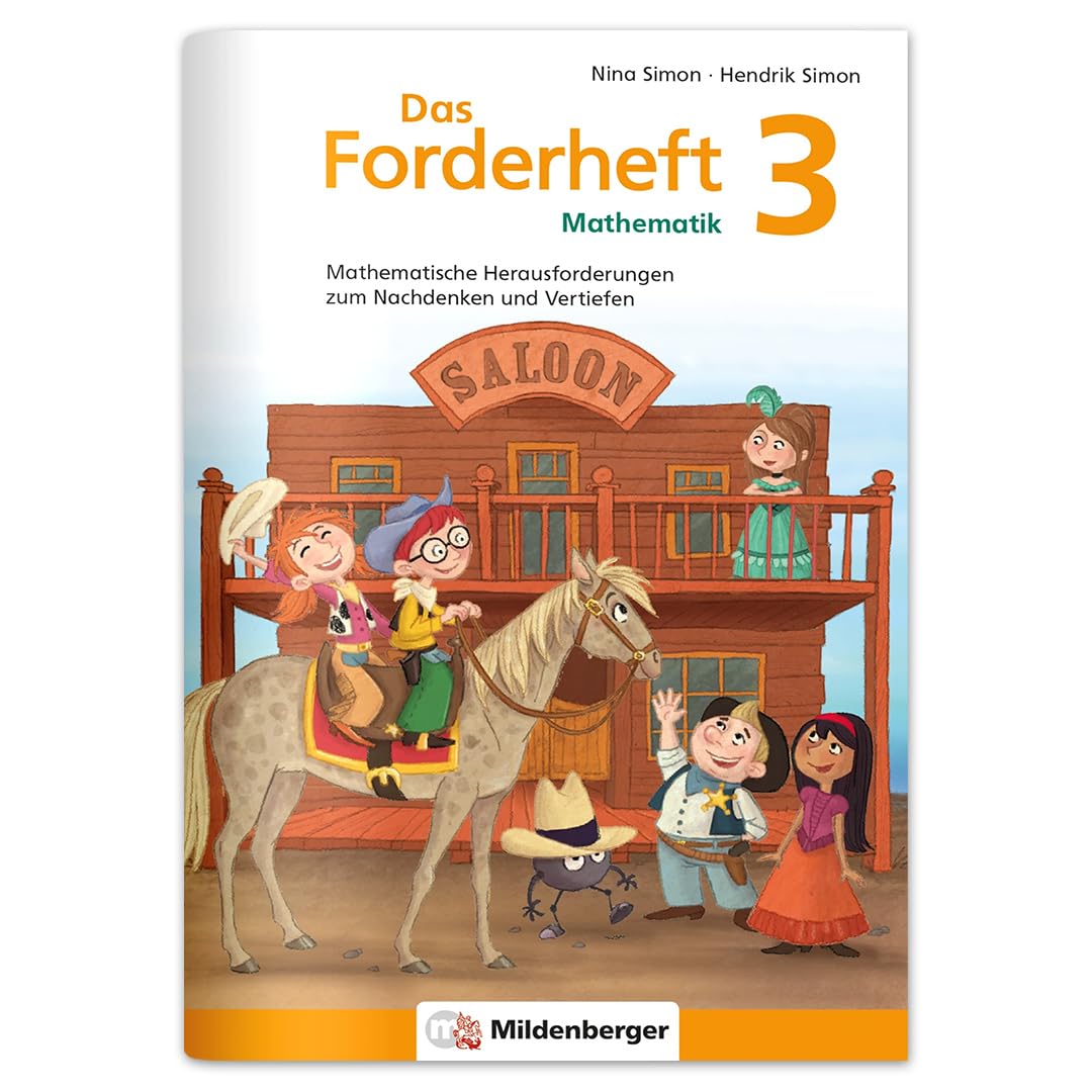 Das Forderheft Mathematik 3: Mathematische Herausforderungen zum Nachdenken und Vertiefen, Klasse 3, Übungsheft