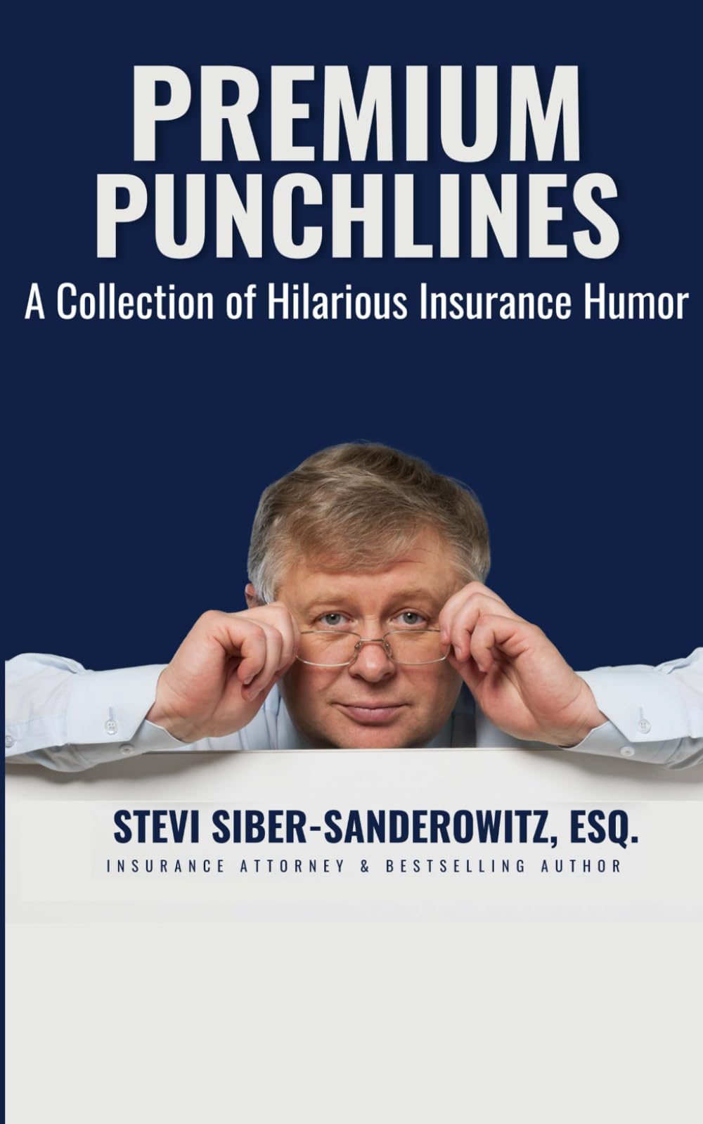 Premium Punchlines: A Collection of Hilarious Insurance Humor