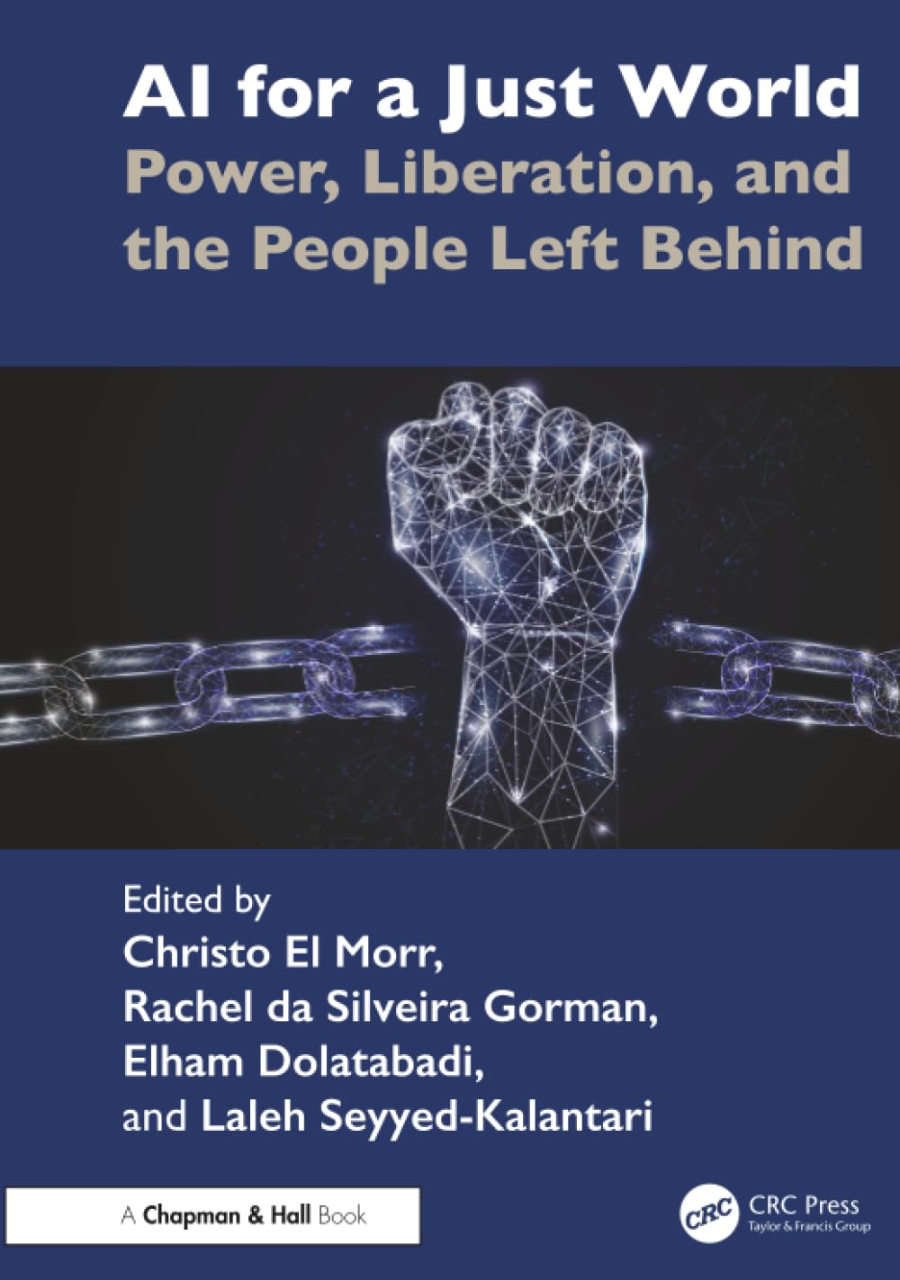 AI for a Just World: Power, Liberation, and the People Left Behind