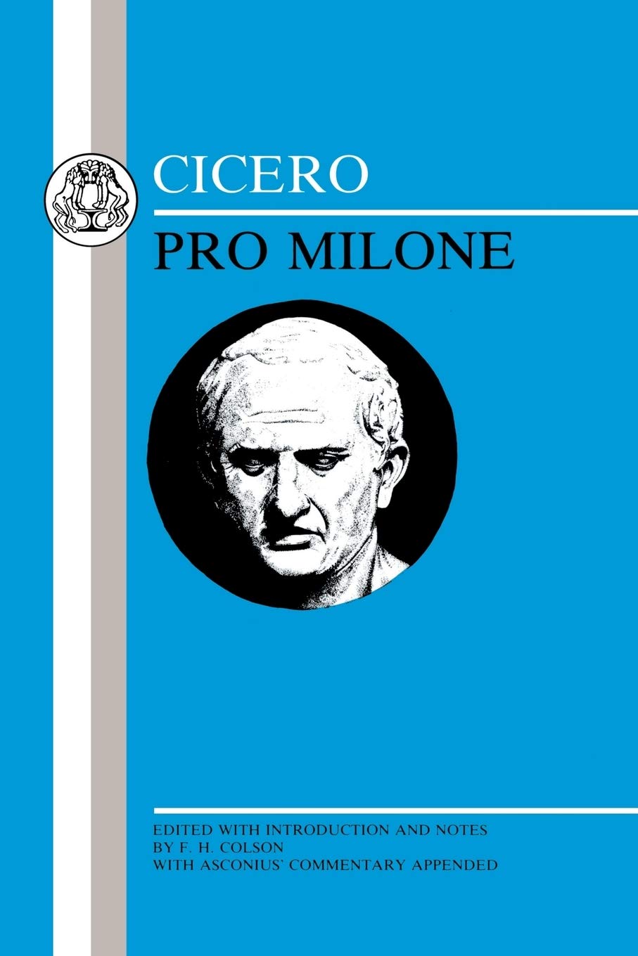 Cicero: Pro Milone: 'Pro Milone' (Latin Texts)