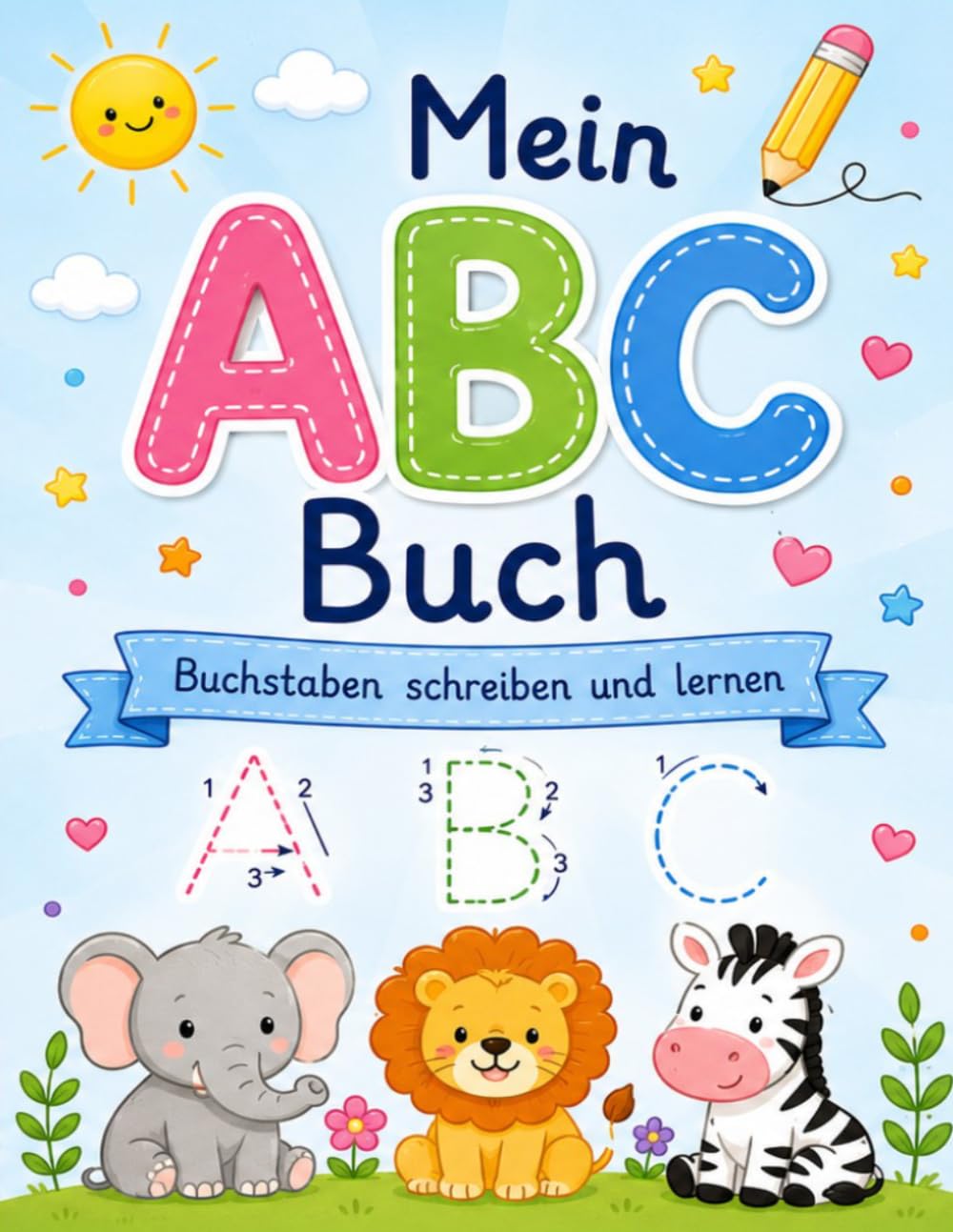 Mein ABC-Buch: Buchstaben lernen und schreiben