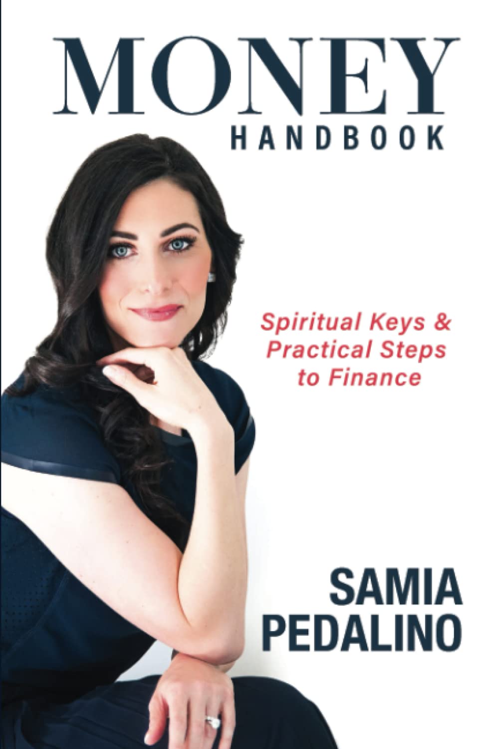 Money Handbook: Spiritual Keys and Practical Steps to Finance