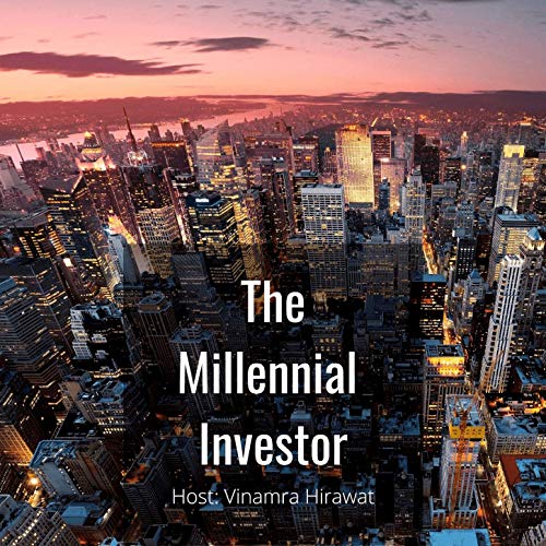 The Millennial Investor Podcast Por Vinamra Hirawat arte de portada