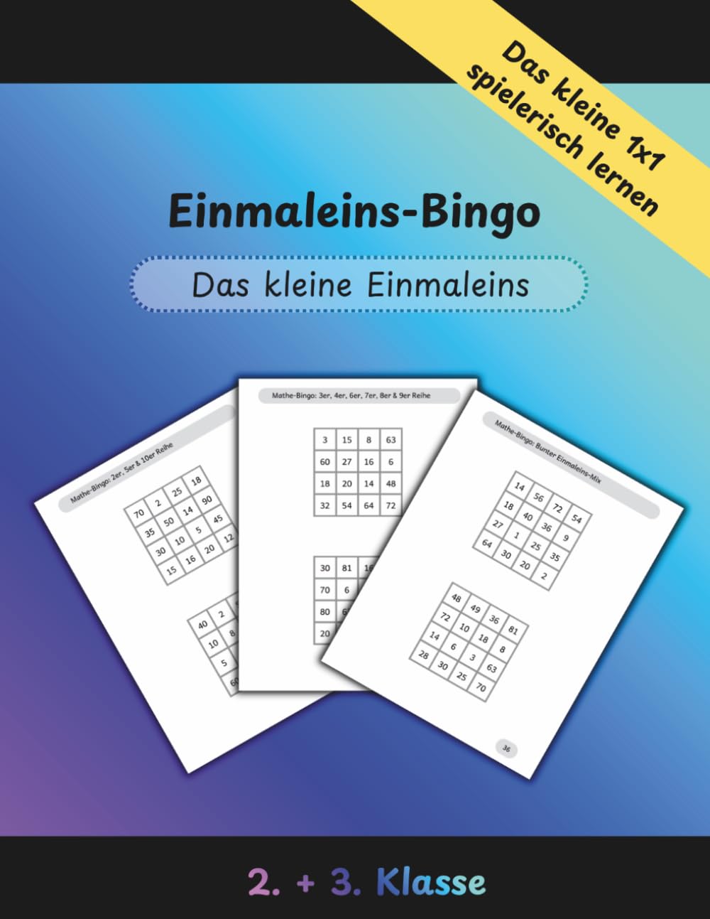 Einmaleins-Bingo: Das kleine 1x1 spielerisch lernen. Ein abwechslungsreiches Mathe-Übungsheft für Kinder in der Grundschule