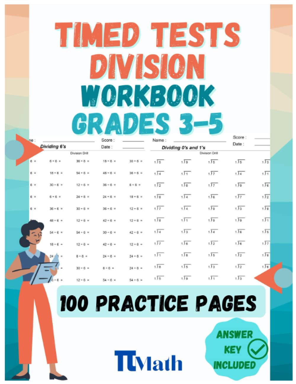 PI MATH Timed Tests Division Workbook, Division Practice Problems, Grades 3-5: Practice with more than 6000 division Facts, Digits 0-12, Reproducible Practice Problems, enhance elementary skils.