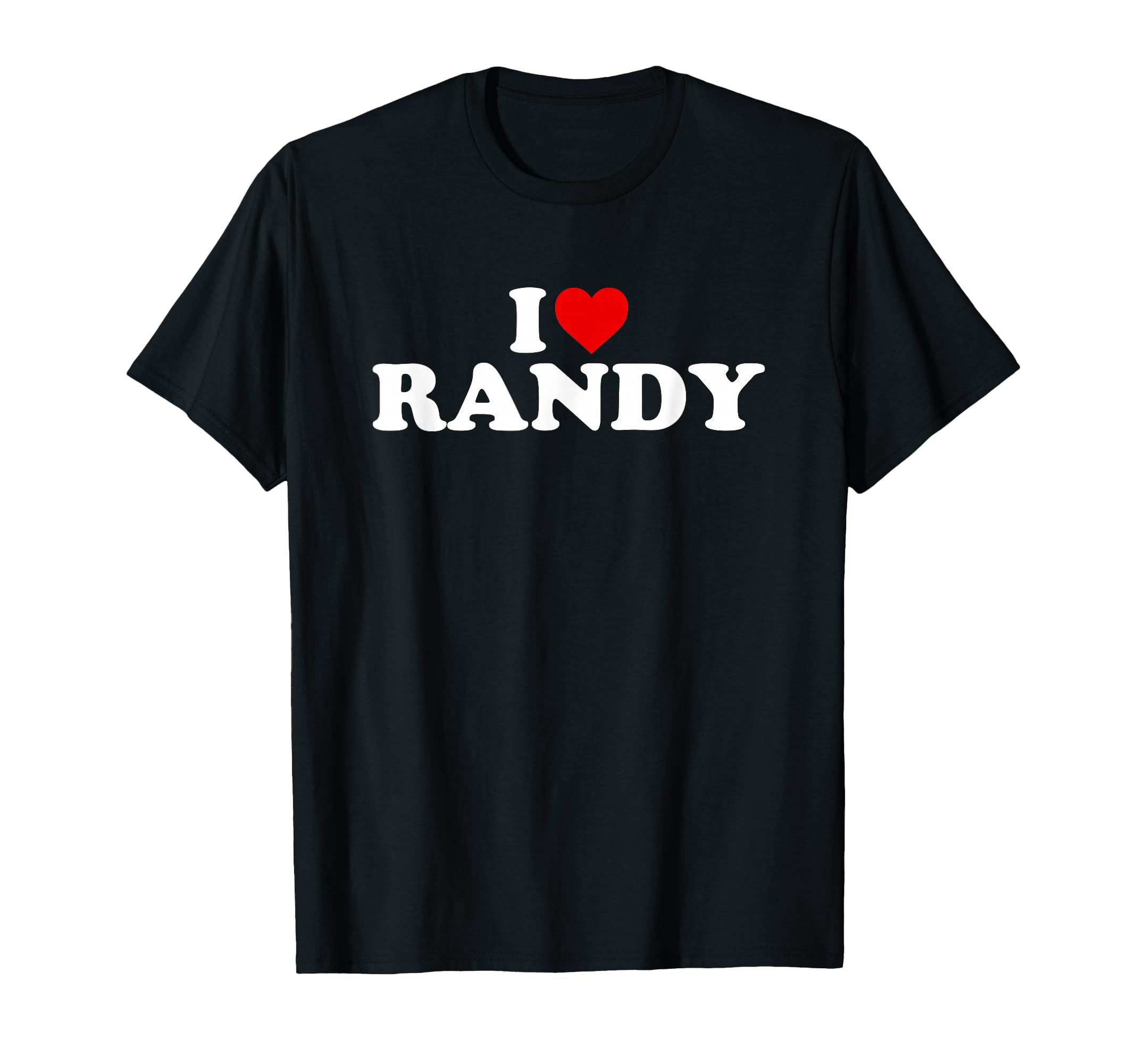 I Love Randy - Heart T-Shirt