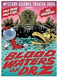 Mystery Science Theater 3000: Blood Waters of Dr. Z