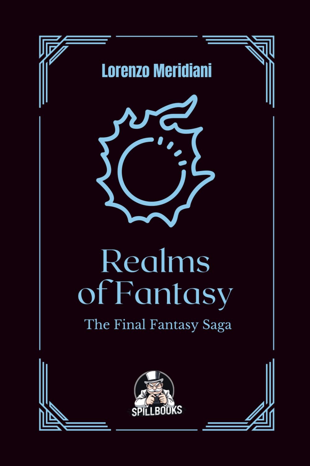 Realms of Fantasy - The Final Fantasy Saga: The evolution of a saga that defined JRPGs