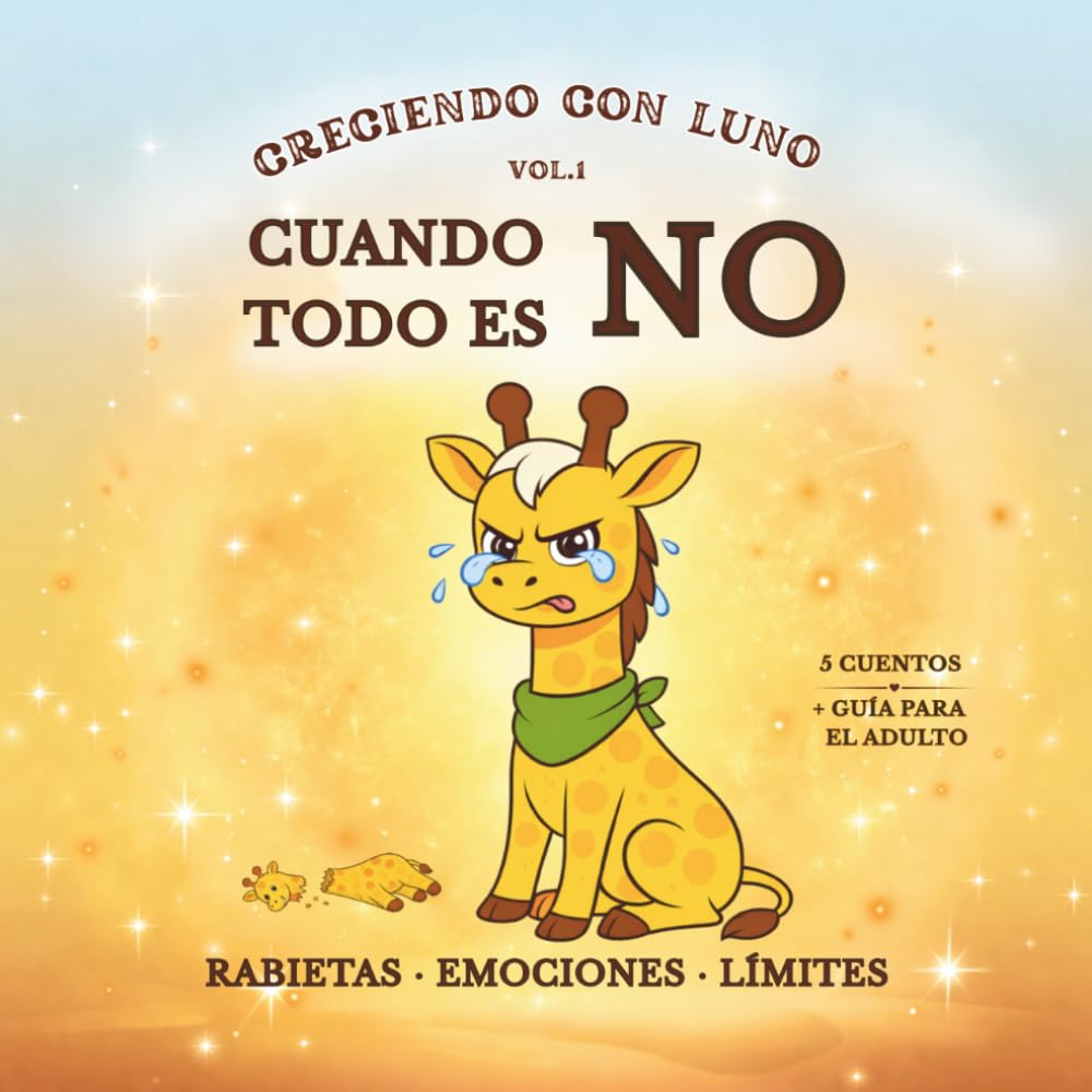CRECIENDO CON LUNO VOL.1: 5 cuentos para acompañar emociones