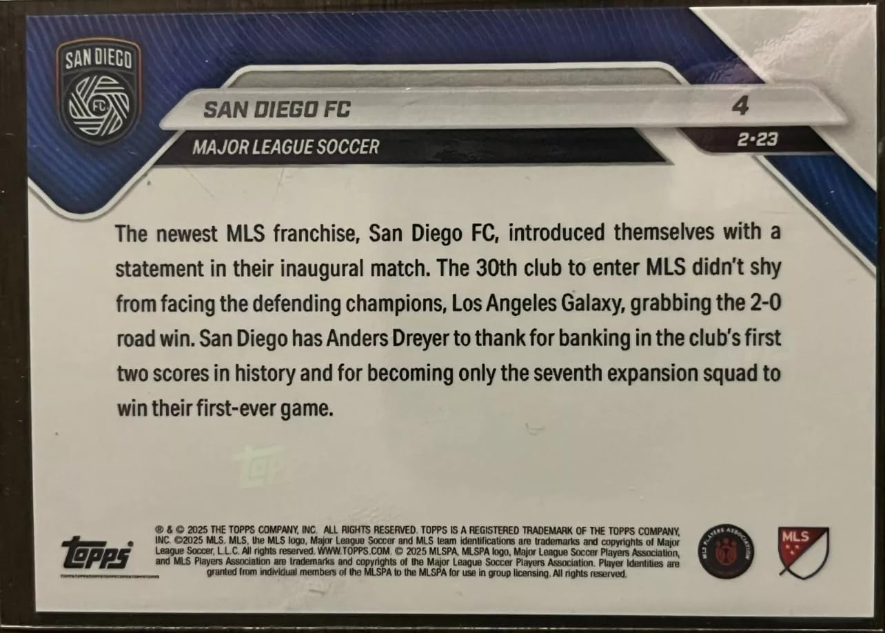 2025 T Now San Diego FC #4- 30th Expansion Club Enters 30th MLS Season with Inaugural win- Dreyer and Lozano and others pictured on this Card- Soccer Trading Card- Stated Print Run of Only 1230 Made! Shipped in Protective Screwdown Holder.