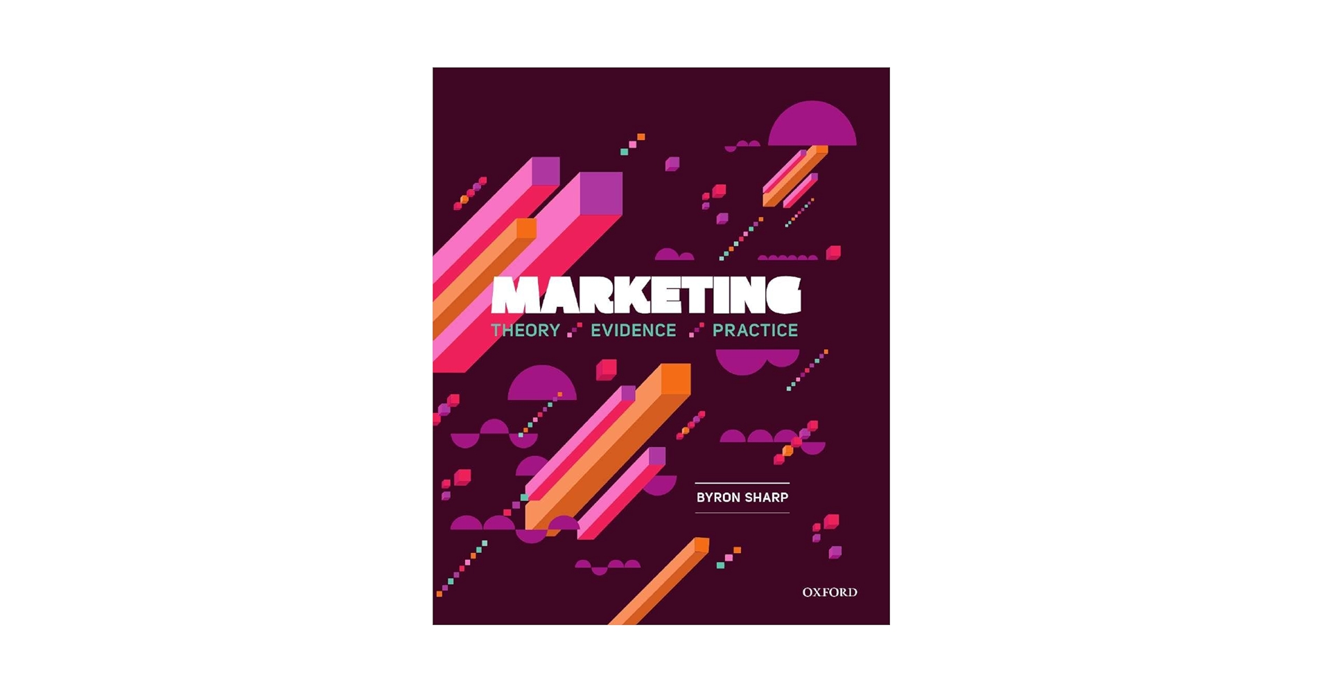 Amazon.com: Marketing: Theory, Evidence, Practice: 9780195573558