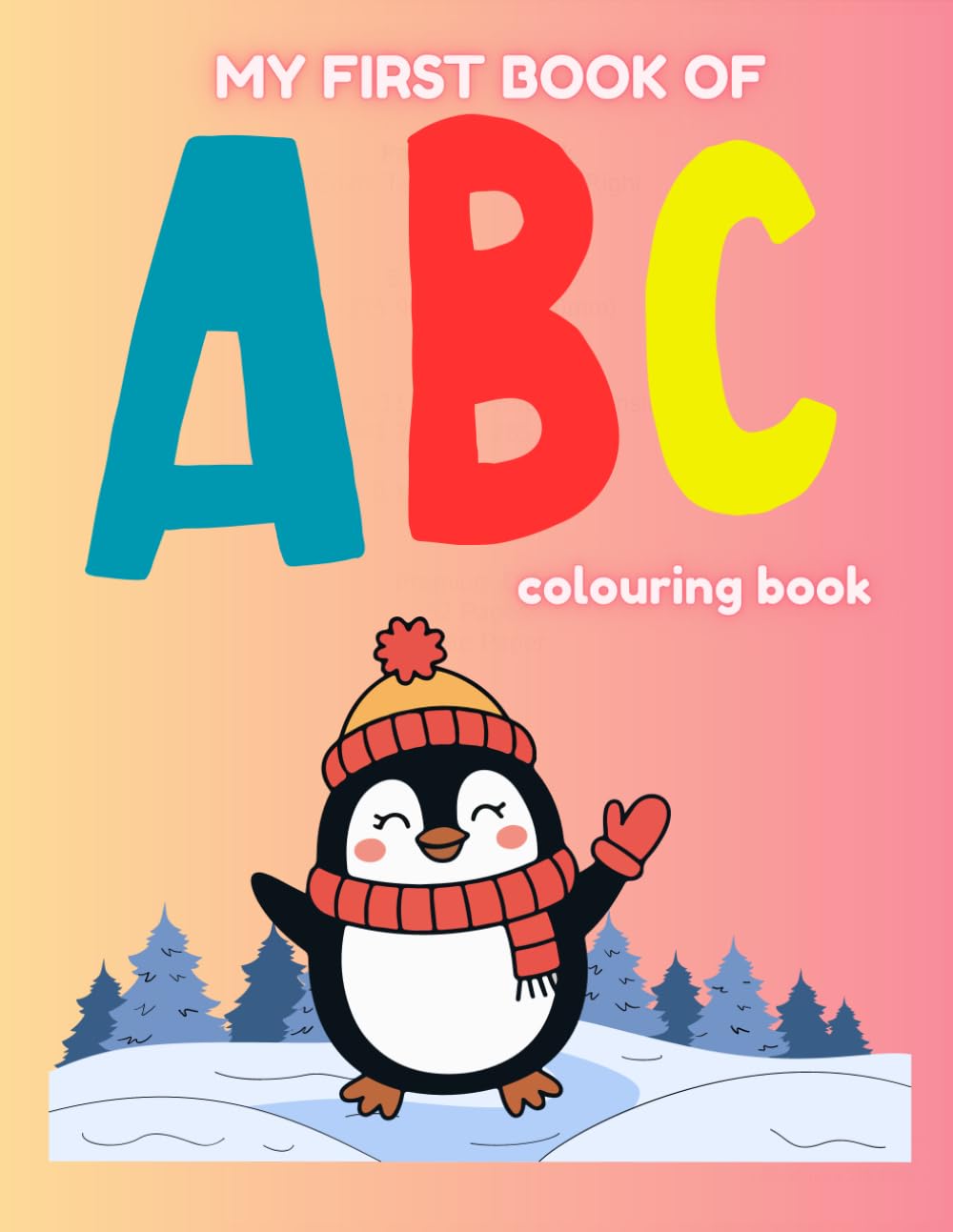 MY FIRST ABC BOOK (MY FIRST COLOURING ADVENTURE)