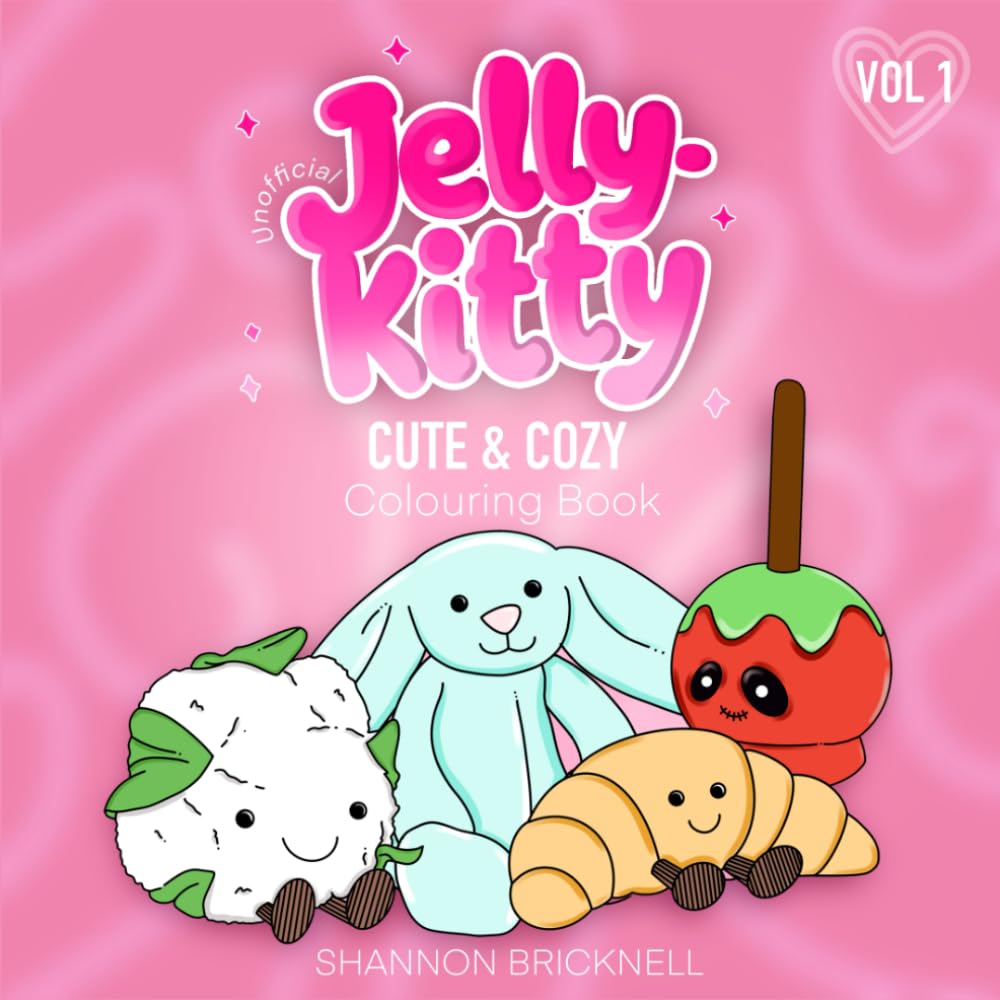 Jelly-Kitty Cute & Cozy Colouring Book for all Ages (Jelly- Kitty Colouring)