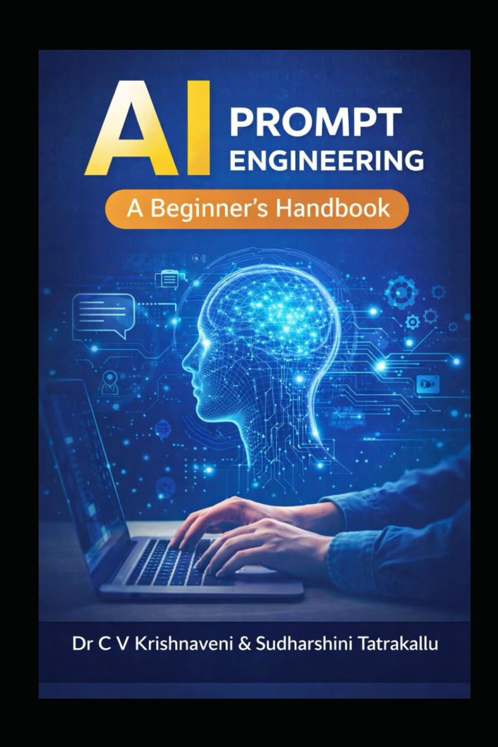 AI Prompt Engineering: A Beginner's Handbook