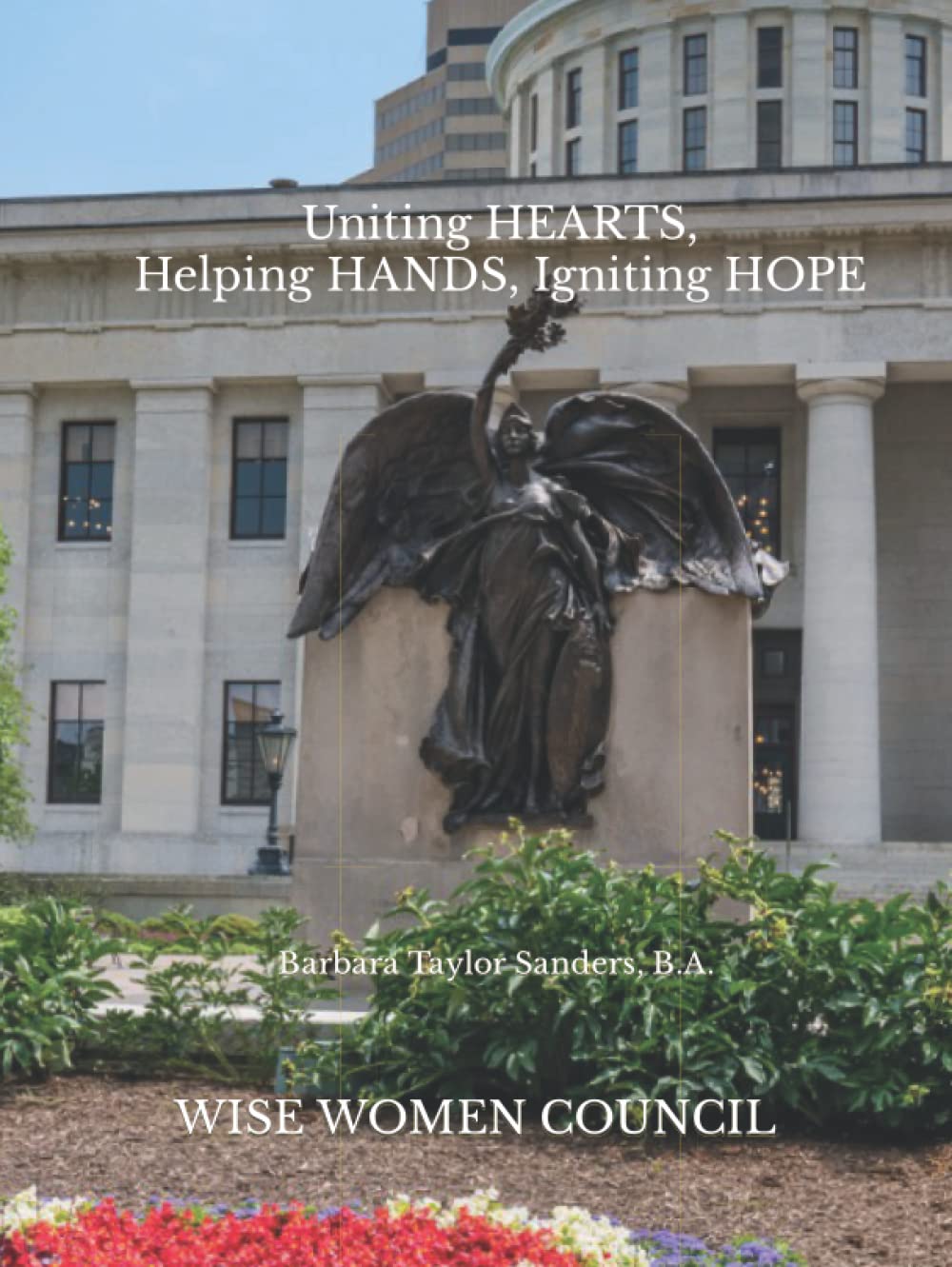 Wise Women Council: Uniting Hearts, Helping Hands, Igniting Hope