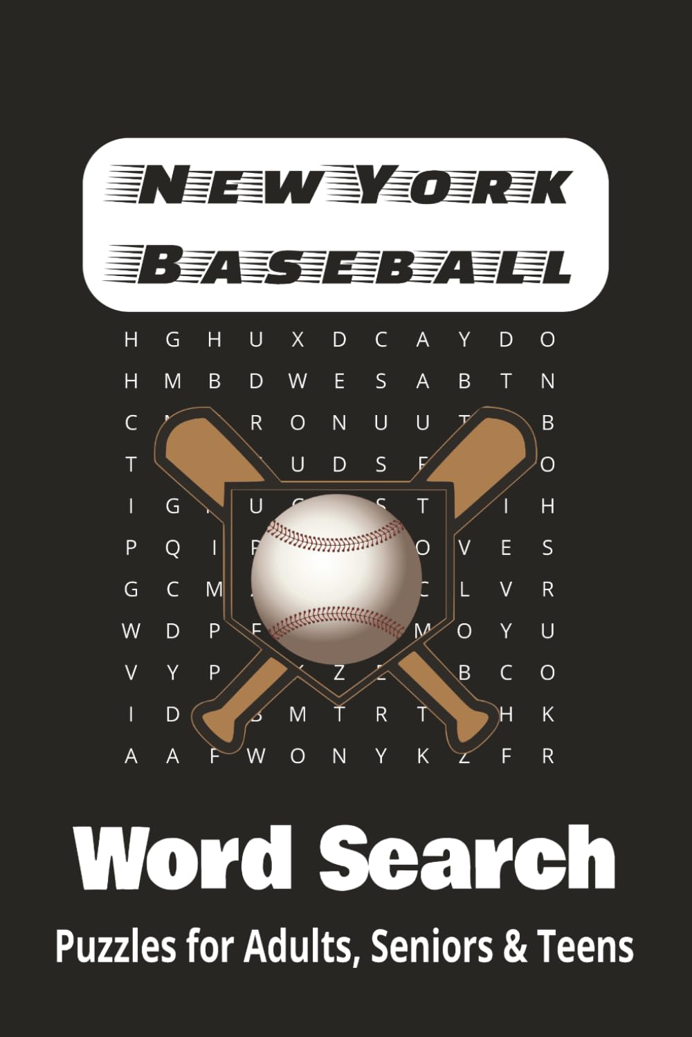 New York Baseball Word Search: Word Searches with Easy to Read Print about New York Baseball, NY Baseball Teams, Baseball Playing and More | 6x9 ... for Vacations, Holidays and Free Times