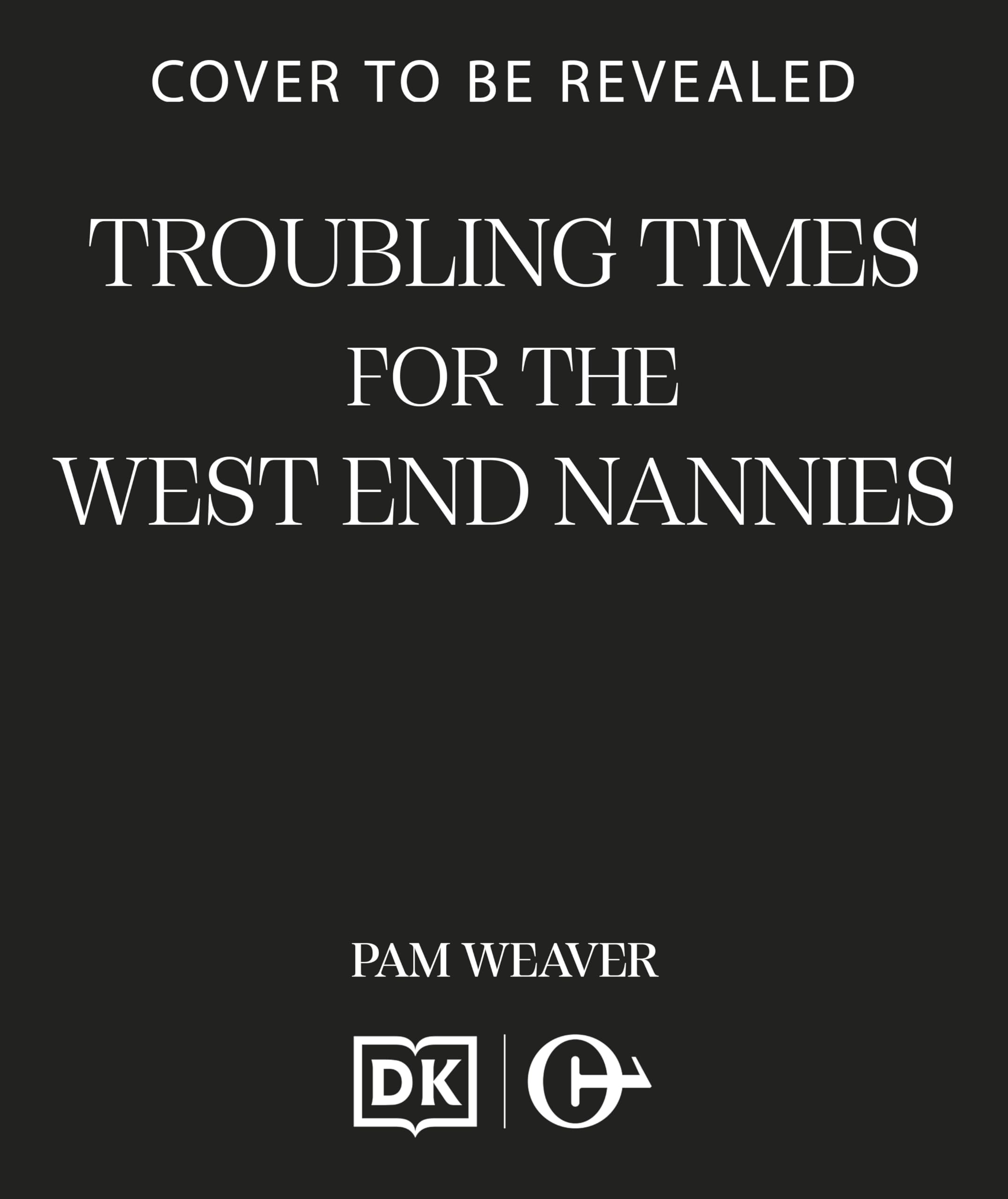 Troubling Times for the West End Nannies