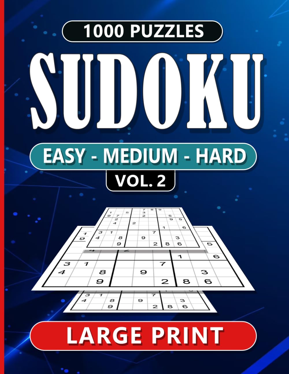 Sudoku Puzzle Book Volume 2: 1000 puzzles to keep your brain active and relaxation , 8.5 x 11 , 297 pages