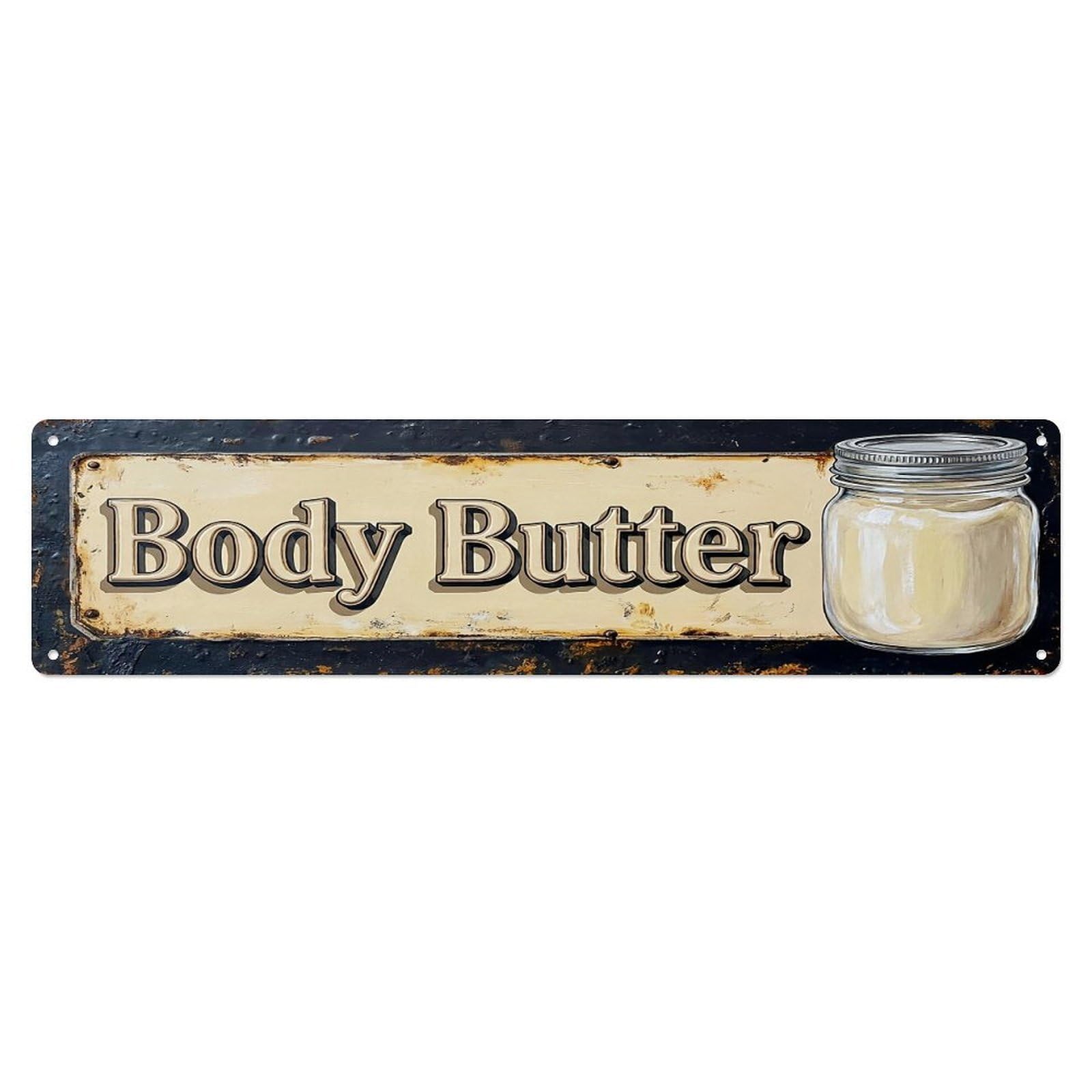 Vintage Body Butter Rich Farmhouse Metal Tin Sign
