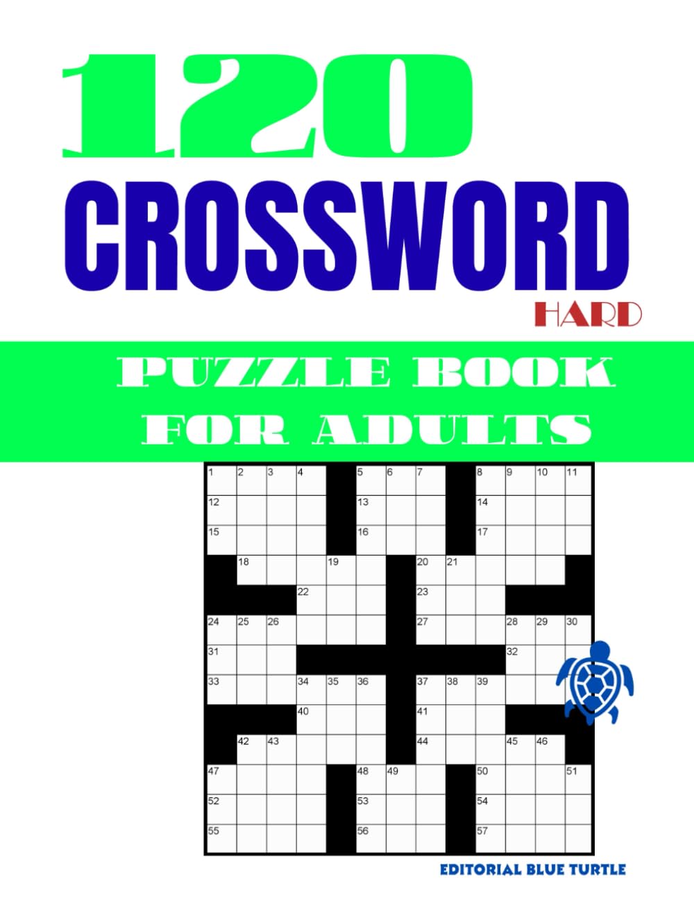 120 Hard Crossword Puzzle Book for Adults: Challenging Crossword Puzzles, Advanced Word Games for Adults, Brain Training Logic Puzzles