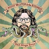 J. Roddy Walston & the Business Hail Mega Boys