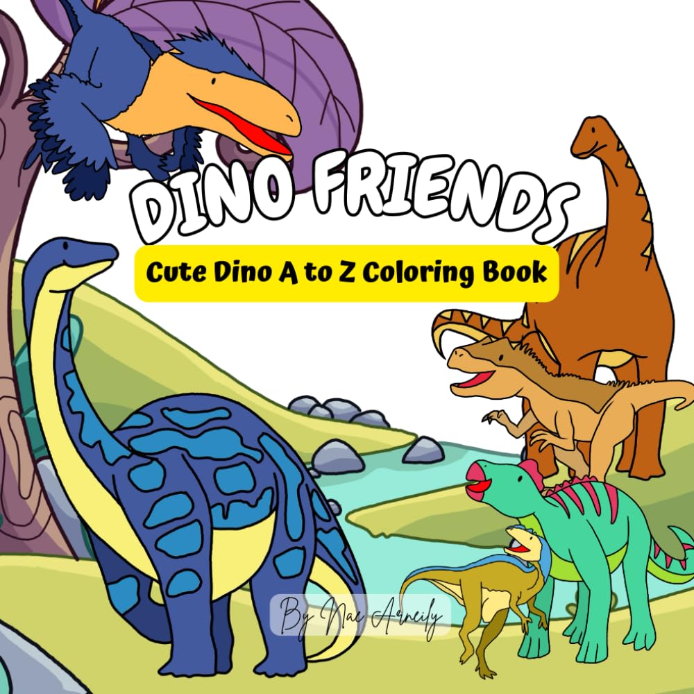 DINO FRIENDS: Cute Dino A to Z Coloring Book