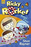  Rebel Flyer (Ricky Rocket, Band 3)