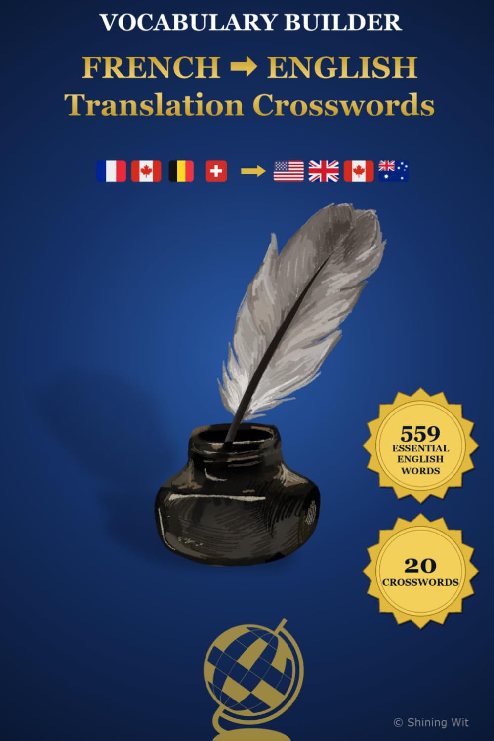 FRENCH ENGLISH Translation Crosswords: Bilingual Crosswords for French Speakers Learning English: Master Active Translation & Boost ESL Vocabulary ... Bilingual Crosswords for Language Learners)