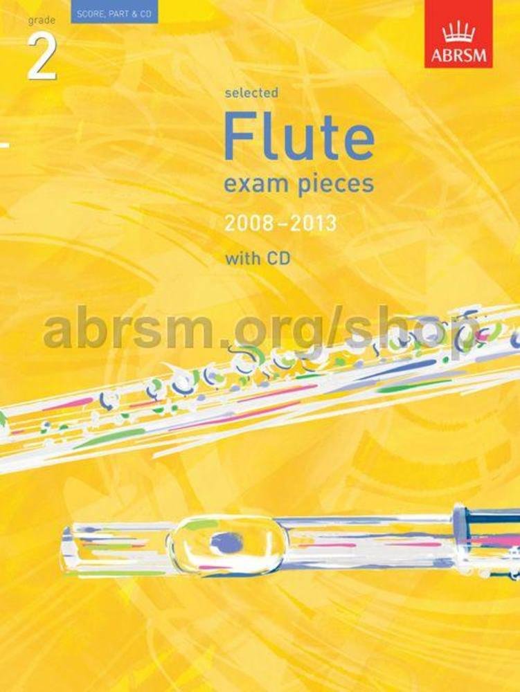 Selected Flute Exam Pieces 20082013 Grade 2 (with CD