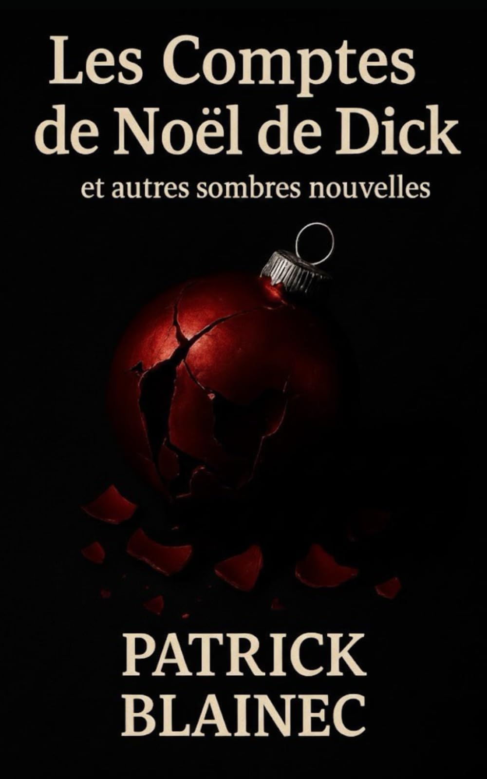 Les Comptes de Noël de Dick (et autres nouvelles)