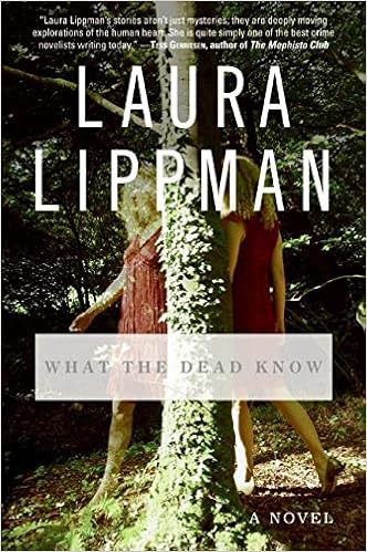 What the Dead Know: A Novel book cover