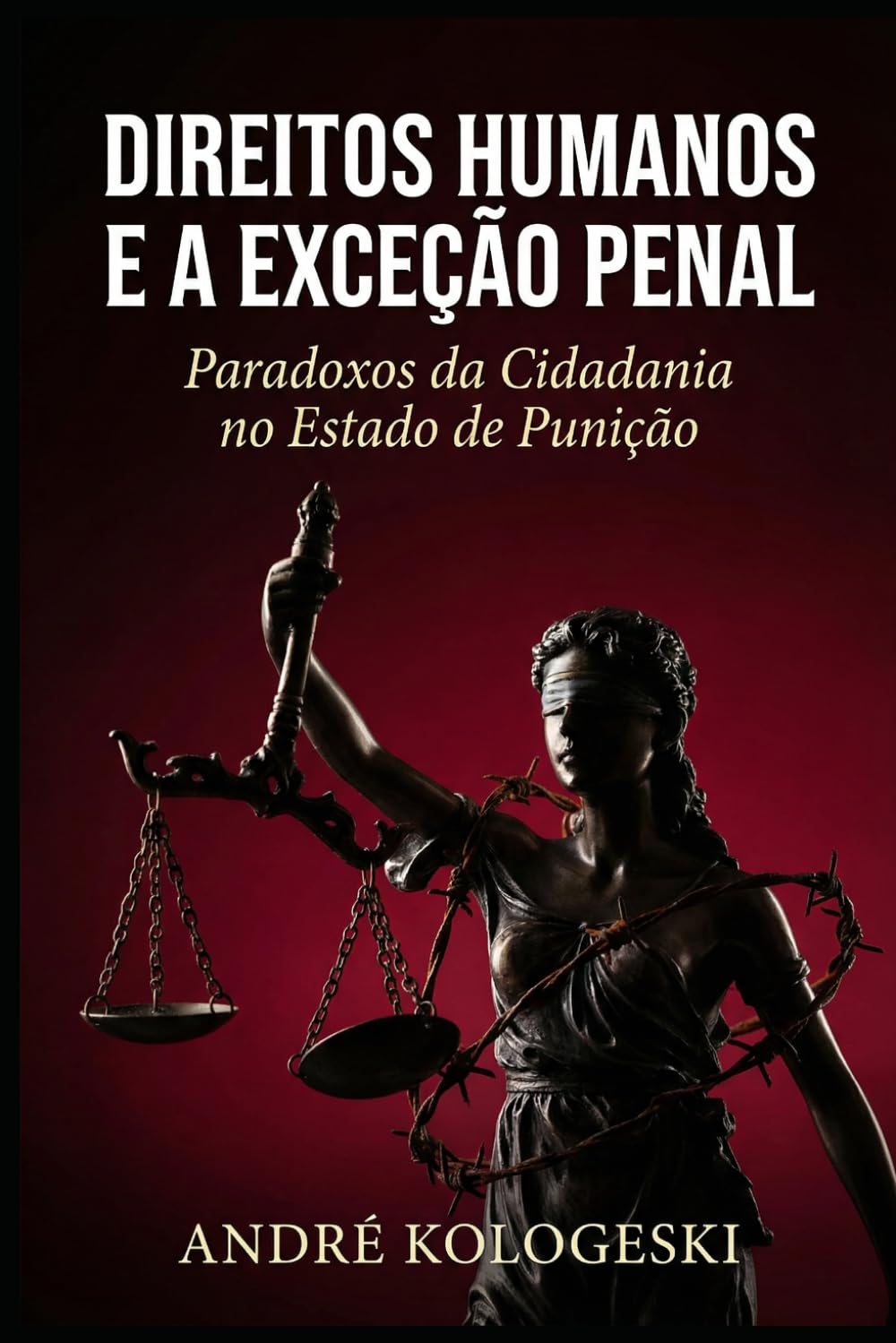 Direitos Humanos e a Exceção Penal: Paradoxos da Cidadania no Estado de Punição