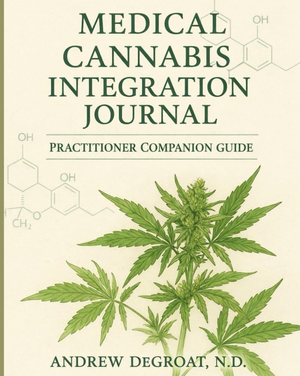 Medical Cannabis Integration Journal: Practitioner Companion Guide