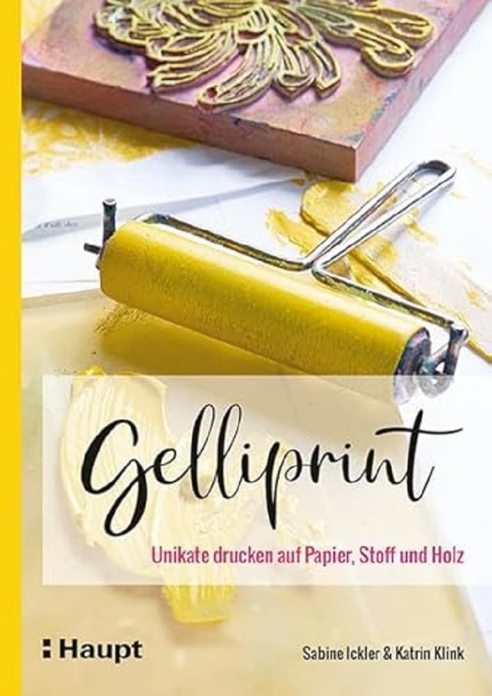 Gelliprint: Unikate drucken auf Papier, Stoff und Holz