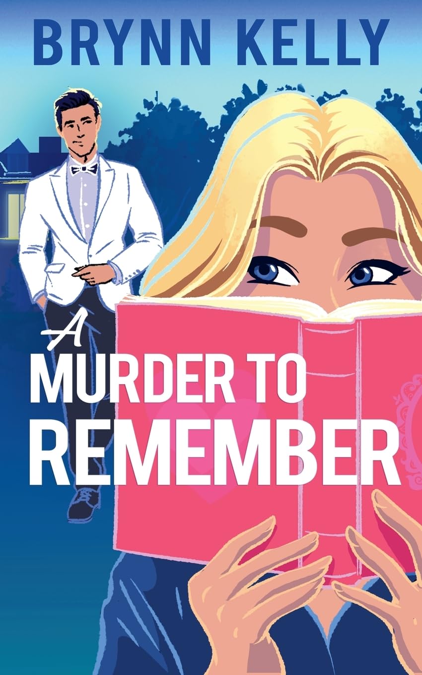 A Murder to Remember (Rom-Com Thrill Rides)