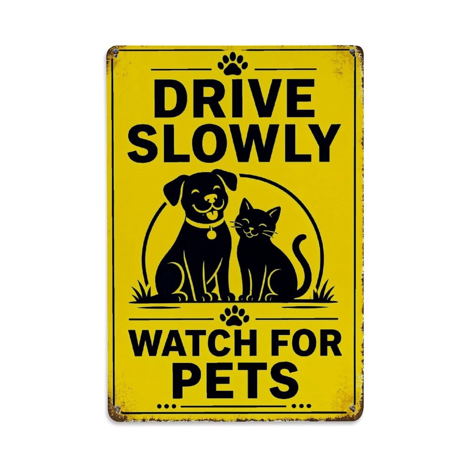 Drive Slowly Watch For Pets Vintage Tin Sign Retro Metal Wall Decor Metal Poster, Home Bar Garage Farmhouse Cafe Wall Art Decoration 8x12Inches
